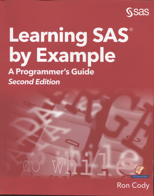 Learning SAS by example : a programmer's guide
