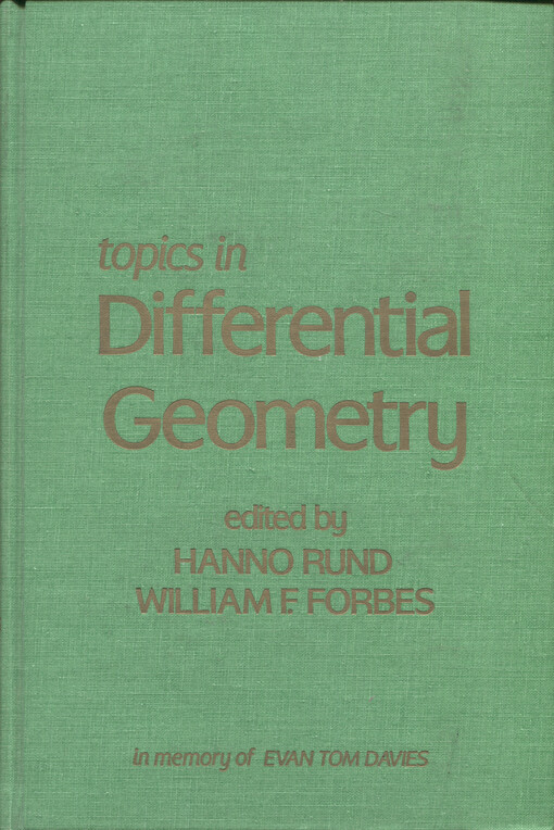 Topics in differential geometry : in memory of Evan Tom Davies