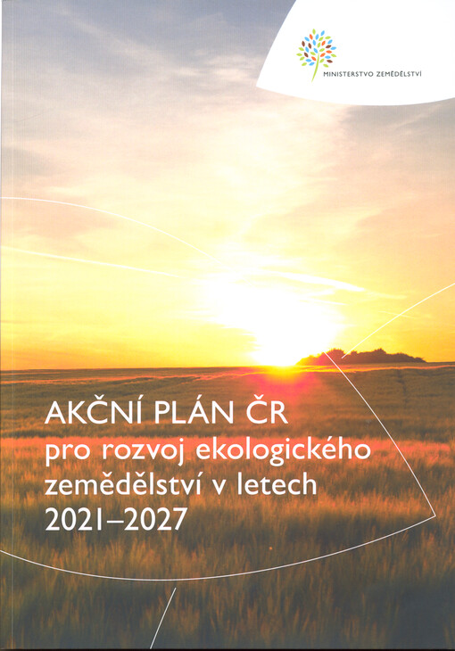 Akční plán ČR pro rozvoj ekologického zemědělství v letech 2021-2027