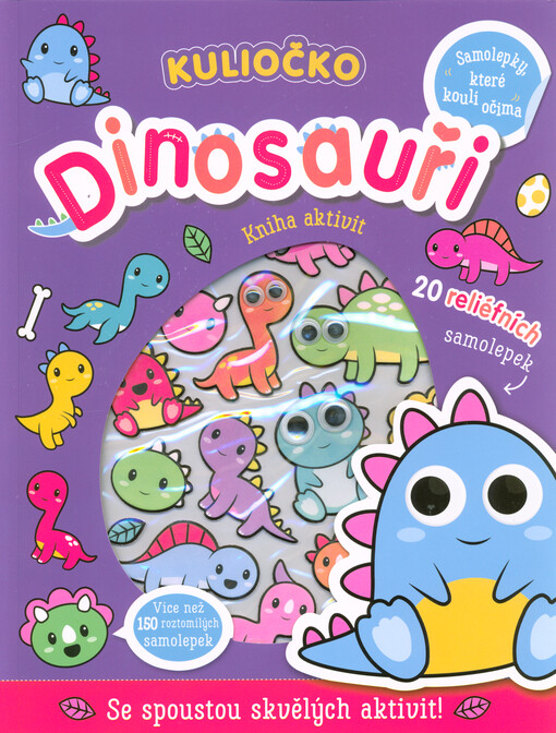 Dinosauři : se spoustou skvělých aktivit!