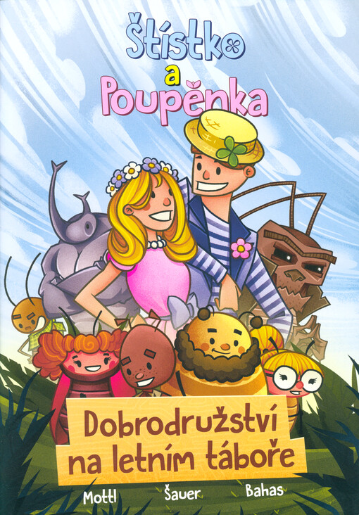 Štístko a Poupěnka. Dobrodružství na letním táboře