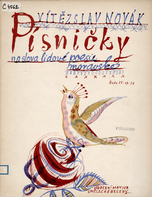 Písničky na slova lidové poesie moravské. řada IV. op. 74