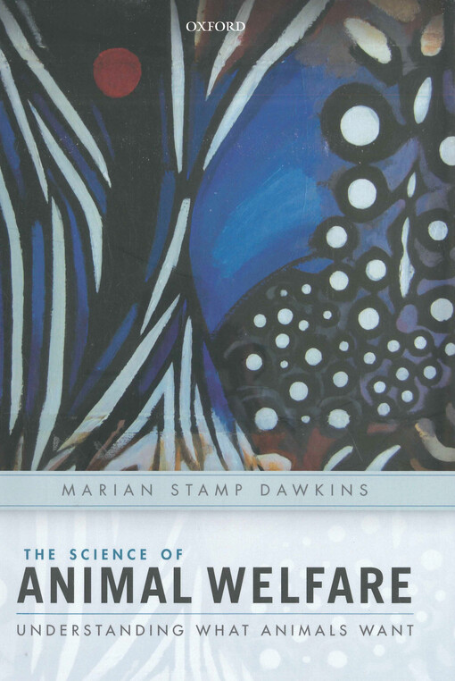 The science of animal welfare : understanding what animals want