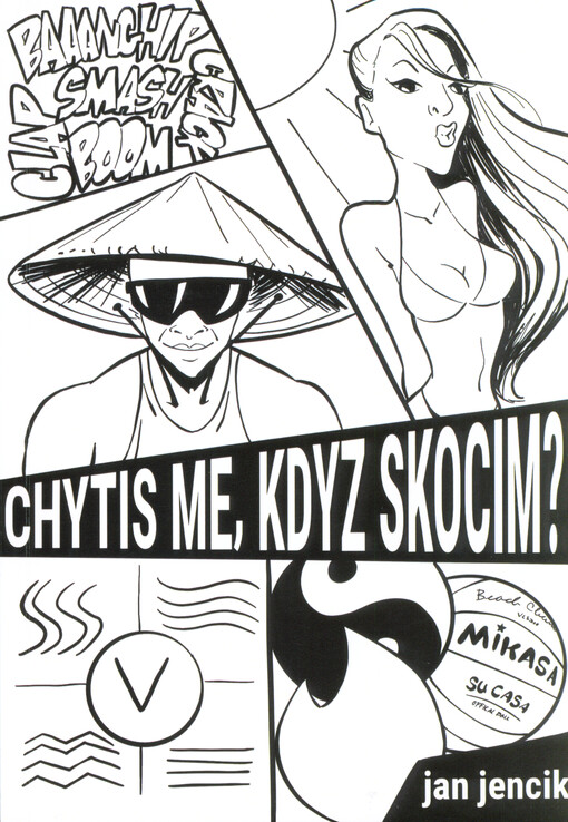 Chytis me, kdyz skocim?
