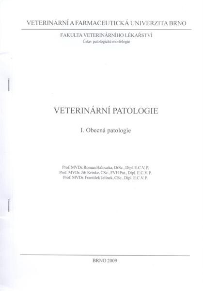 Veterinární patologie. I., Obecná patologie