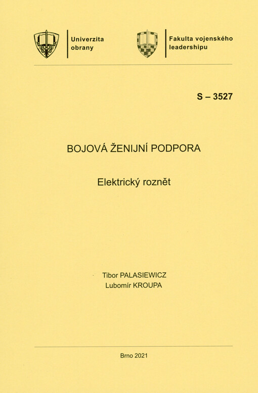 Bojová ženijní podpora : elektrický roznět : studijní pomůcka