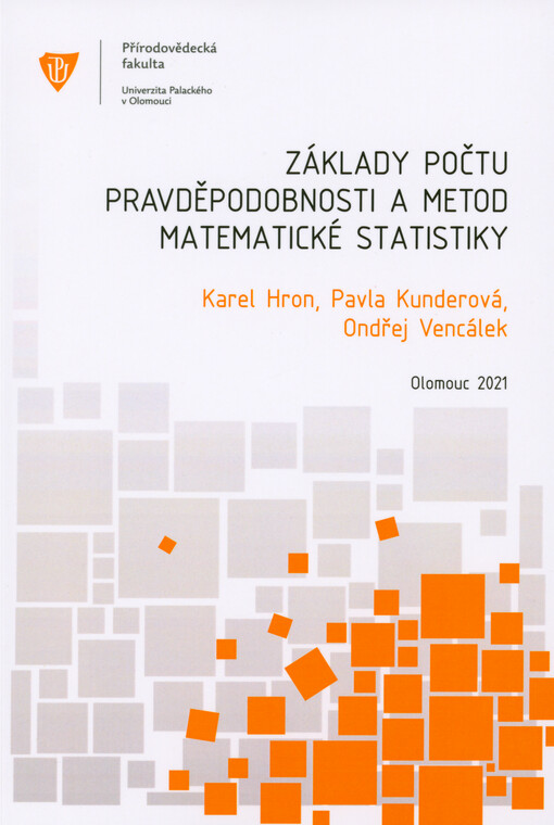 Základy počtu pravděpodobnosti a metod matematické statistiky