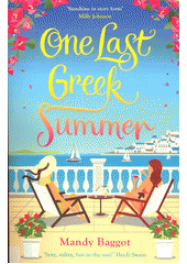 One last Greek summer  (odkaz v elektronickém katalogu)