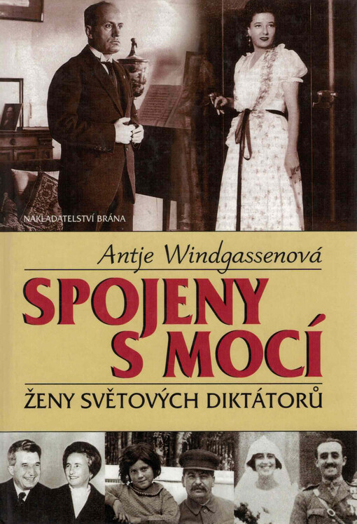Spojeny s mocí: ženy světových diktátorů