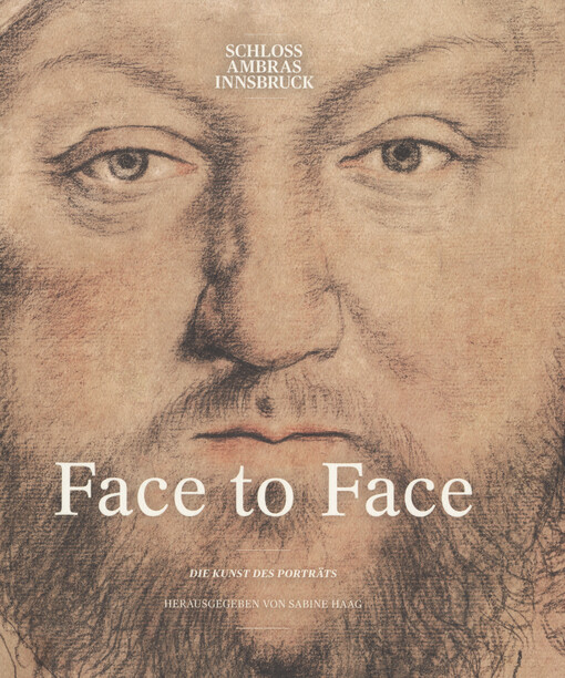 Face to Face : die Kunst des Porträts