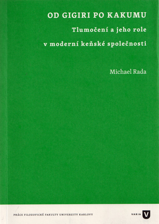 Od Gigiri po Kakumu : tlumočení a jeho role v moderní keňské společnosti