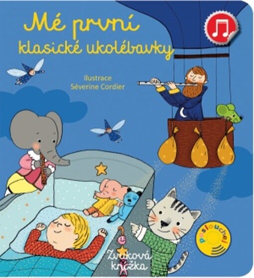 Mé první klasické ukolébavky : zvuková knížka