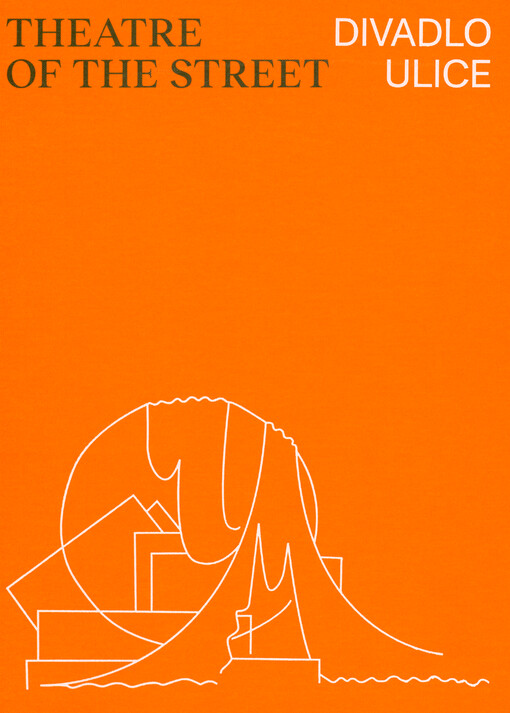 Theatre of the street : advertising and window display within the context of modernism 1918-1938 = Divadlo ulice : reklama a aranžérství výkladních skříní v kontextu meziválečného modernismu 1918-1938