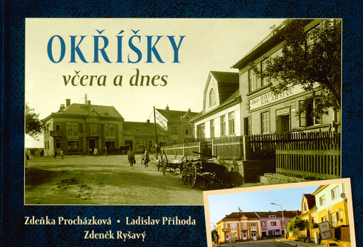 Okříšky včera a dnes