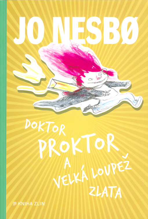 Doktor Proktor a velká loupež zlata
