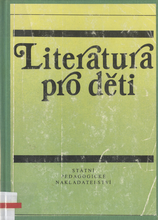Literatura pro děti : (s ukázkami textů)