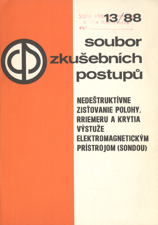 Nedeštruktívne zisťovanie polohy, priemeru a krytia výstuže elektromagnetickým prístrojom(sondou)