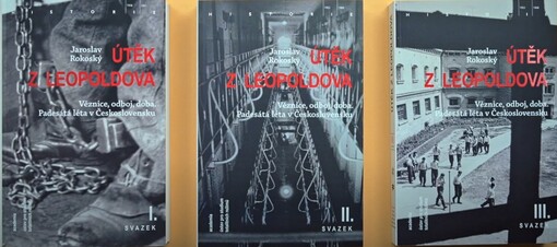 Útěk z Leopoldova :věznice, odboj, doba : padesátá léta v Československu