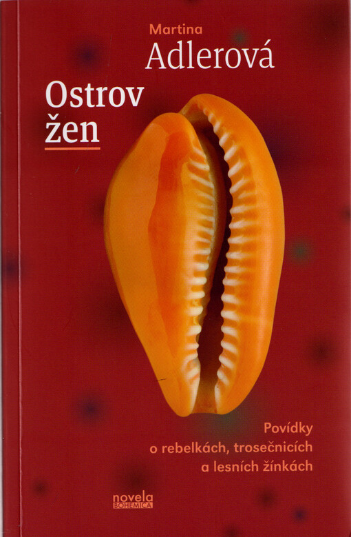 Ostrov žen : povídky o rebelkách, trosečnicích a lesních žínkách