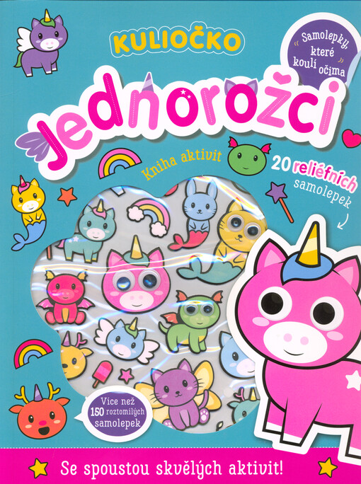 Jednorožci : se spoustou skvělých aktivit!