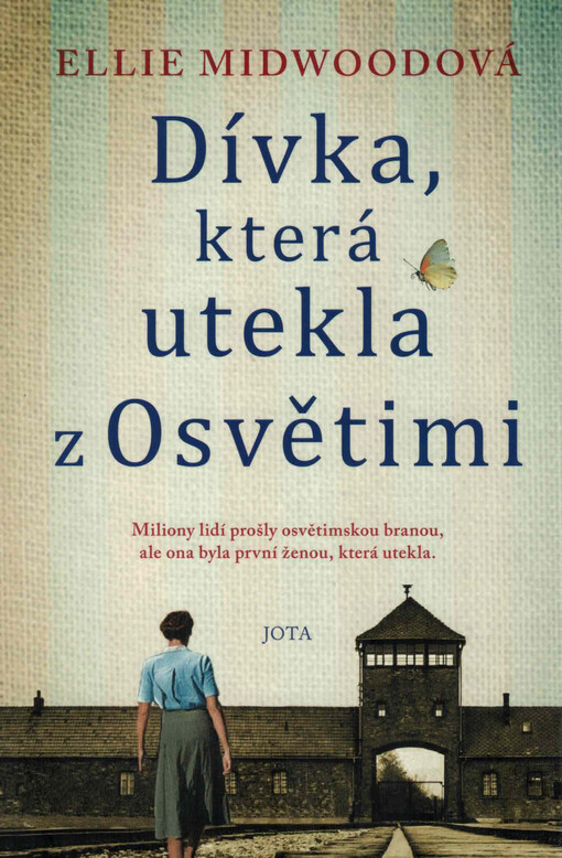 Dívka, která utekla z Osvětimi