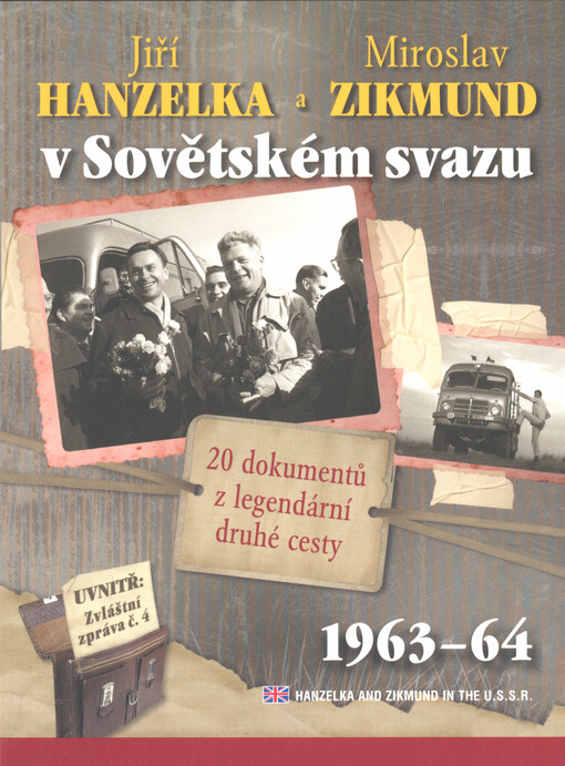 Jiří Hanzelka a Miroslav Zikmund v Sovětském svazu