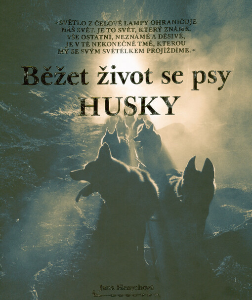 Běžet život se psy Husky