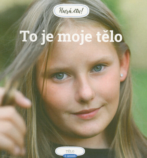 To je moje tělo : tělo, 2. úroveň