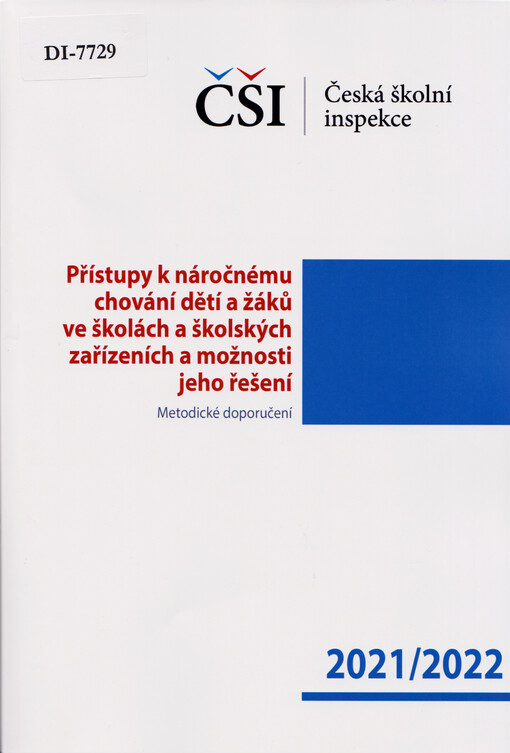 Přístupy k náročnému chování dětí a žáků ve školách a školských zařízeních a možnosti jeho řešení : metodické doporučení