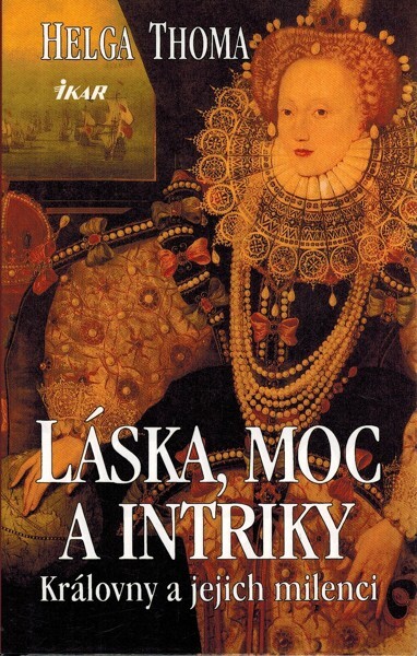 Láska, moc a intrigy