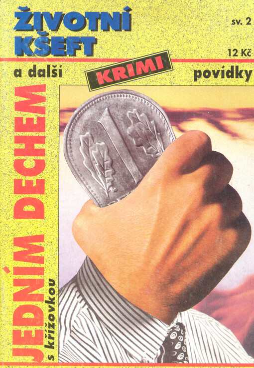 Životní kšeft a další krimi povídky