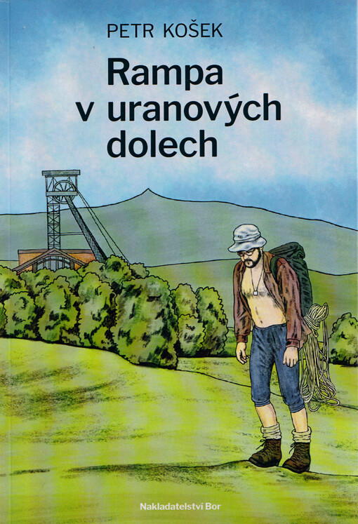 Rampa v uranových dolech : Rampovy příběhy
