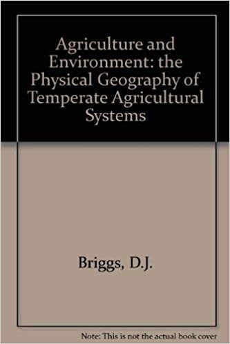 Agriculture and environment : <<the>> physical gepgraphy of temperate agricultural systems