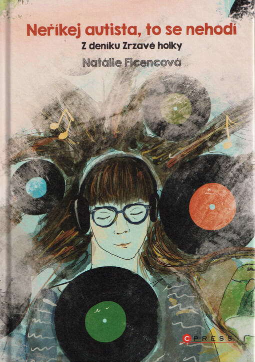 Neříkej autista, to se nehodí : z deníku Zrzavé holky