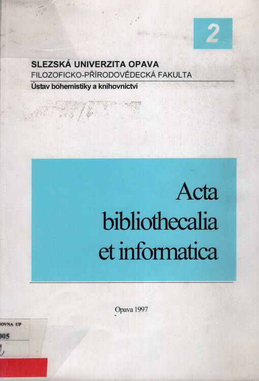 Acta bibliothecalia et informatica.