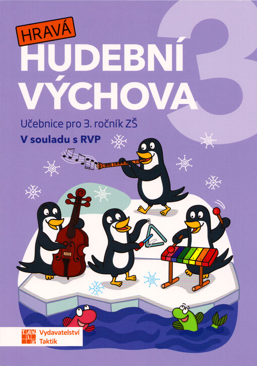 Hravá hudební výchova 3 : učebnice pro 3. ročník ZŠ