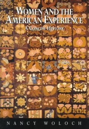 Women and The American Experience, A Concise History