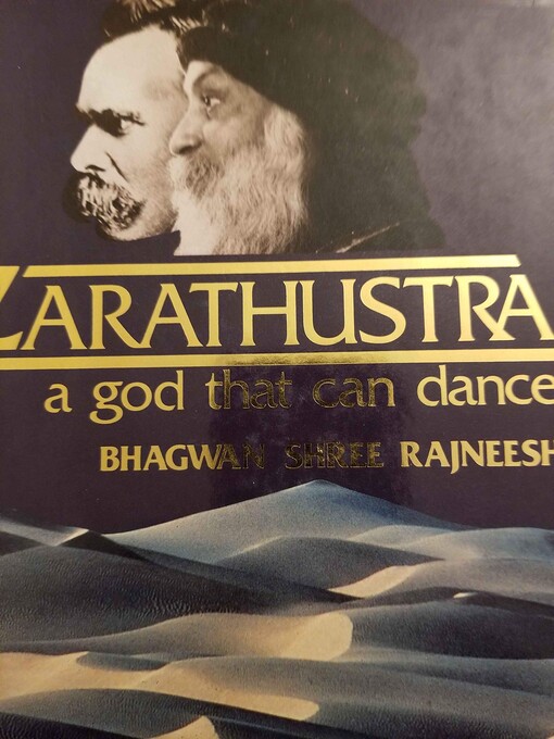 Zarathustra: A god that can dance : talks on Friedrich Nietzsche's Thus spoke Zarathustra