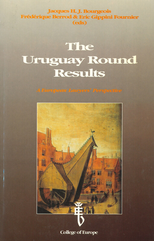 The Uruguay round results : a European lawyers' perspective