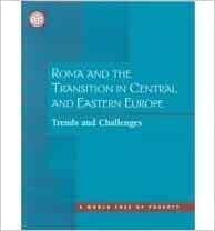 Roma and the Transition in Central and Eastern Europe: Trends and Challenges