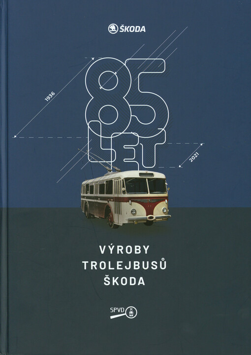 85 let výroby trolejbusů Škoda