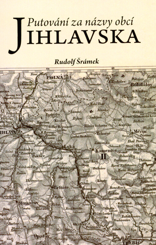 Putování za názvy obcí Jihlavska