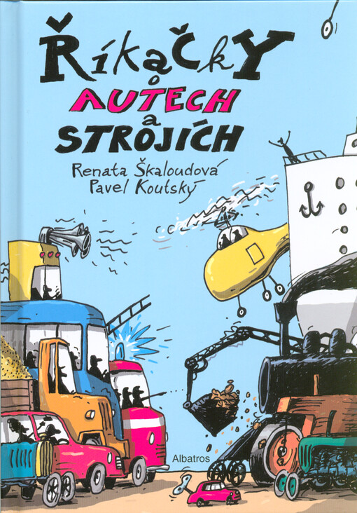 Říkačky o autech a strojích