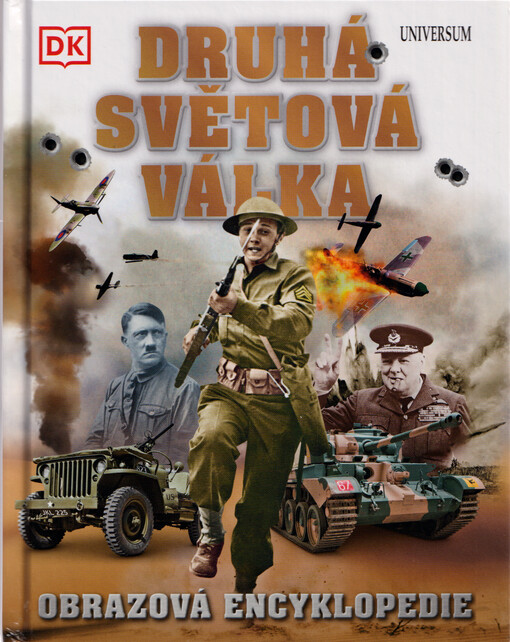 Druhá světová válka : obrazová encyklopedie