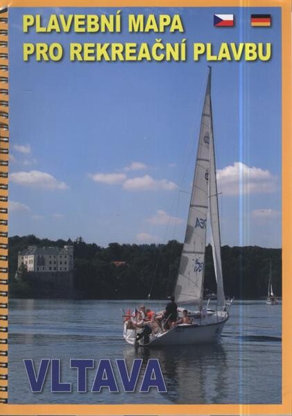 Vltava plavební mapa pro rekreační plavbu = Moldau : Schifffahrtskarte für Sportschifffahrt