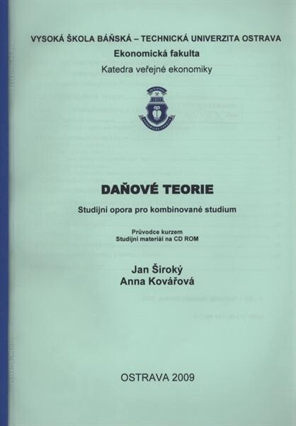 Daňové teorie : studijní opora pro kombinované studium : průvodce kurzem