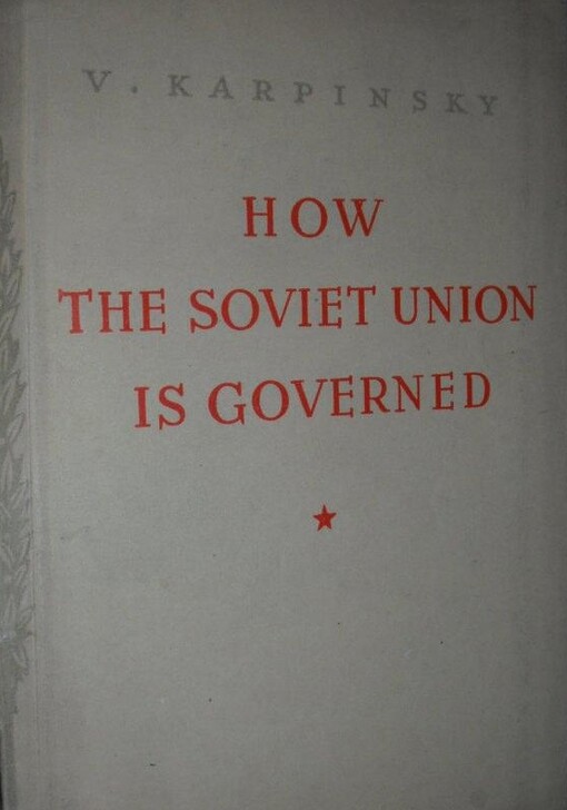 How the Soviet Union Is Governed