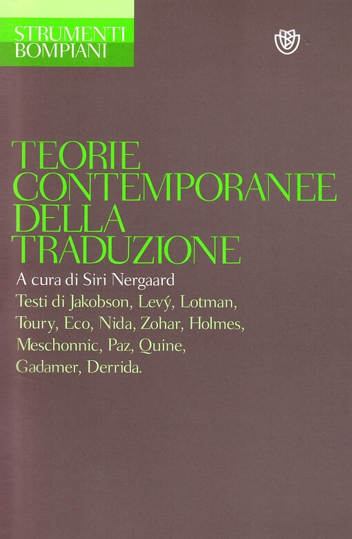 Teorie contemporanee della traduzione (Strumenti Bompiani)