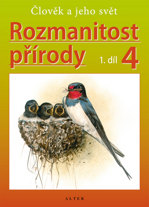 Rozmanitost přírody pro 4. ročník. 1. díl