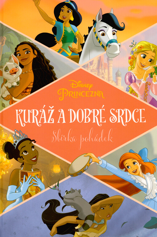 Kuráž a dobré srdce : sbírka pohádek